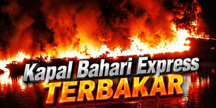 Laut Haria Membara! Kapal Cepat Express Bahari 9B Terbakar Hebat di Pelabuhan Haria